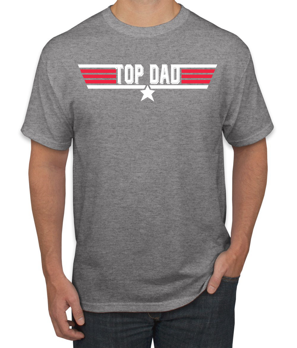 Top Dad Parody Gift for Grandpa Husband Father's Day Men's T-Shirt