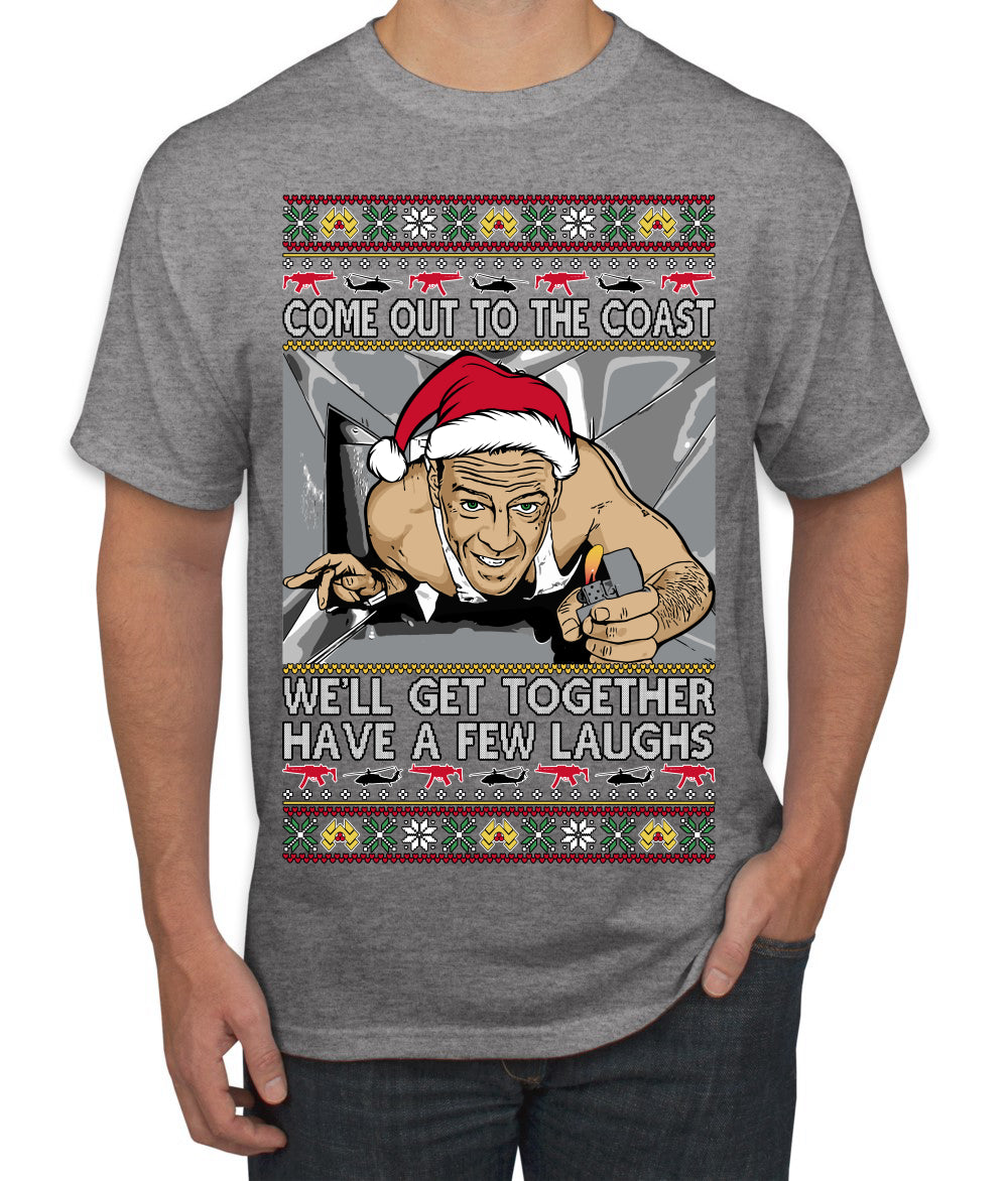 Come Out to the Coast Have a Few Laughs Die Hard McClane Ugly Christmas Sweater Men's T-Shirt