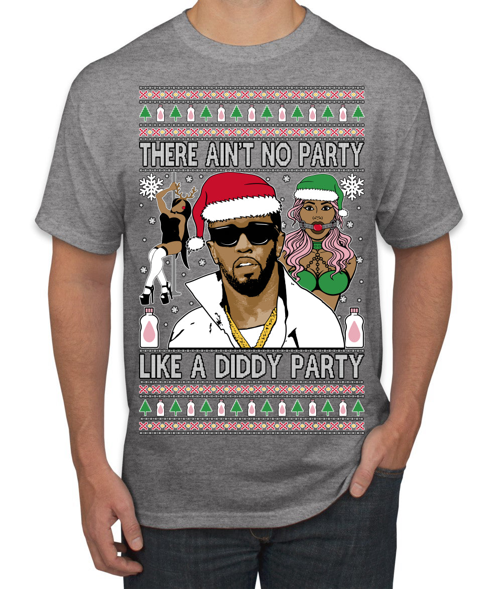 There Ain't No Party Like a Diddy Party Viral Music Meme Ugly Christmas Sweater Men's T-Shirt