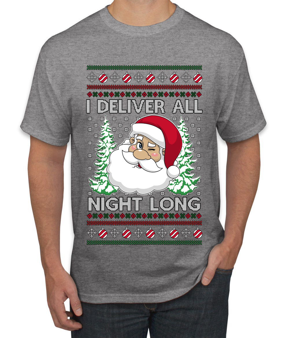 I Deliver All Night Long, Ugly Christmas Sweater Unisex Men's T-Shirt