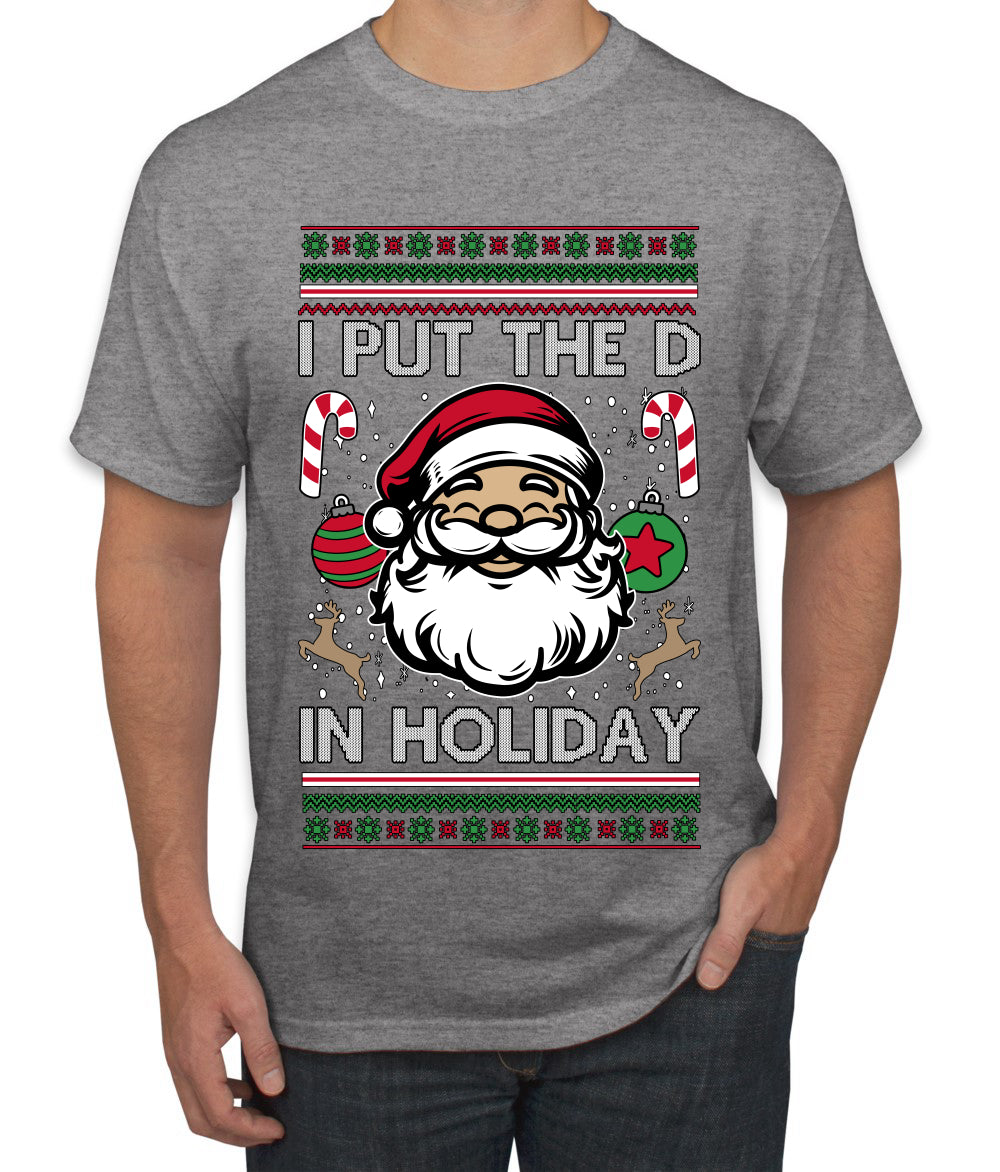 I Put The D In Holiday, Ugly Christmas Sweater Unisex Men's T-Shirt