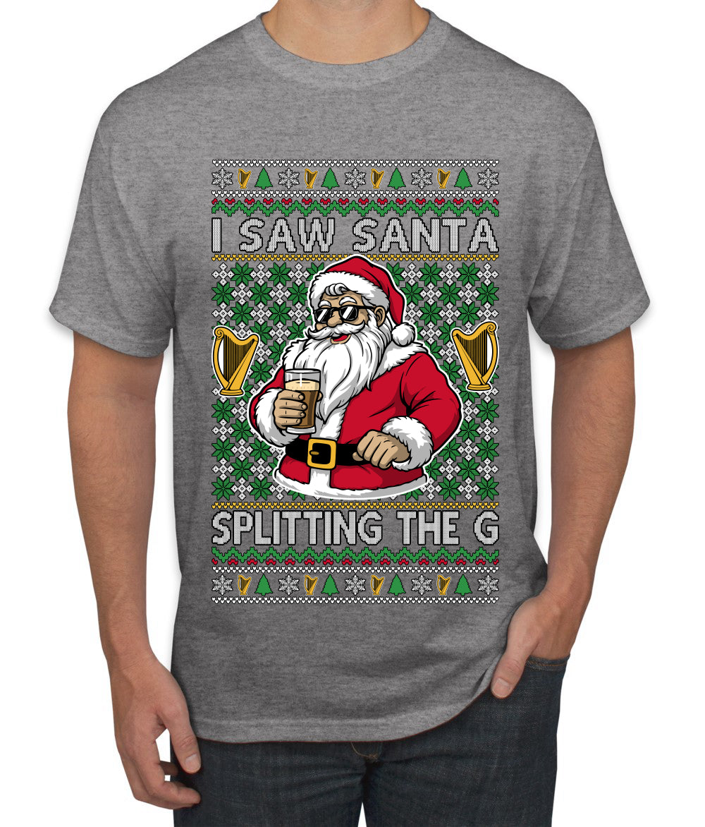 I Saw Santa Splitting The G, Ugly Christmas Sweater Unisex Men's T-Shirt