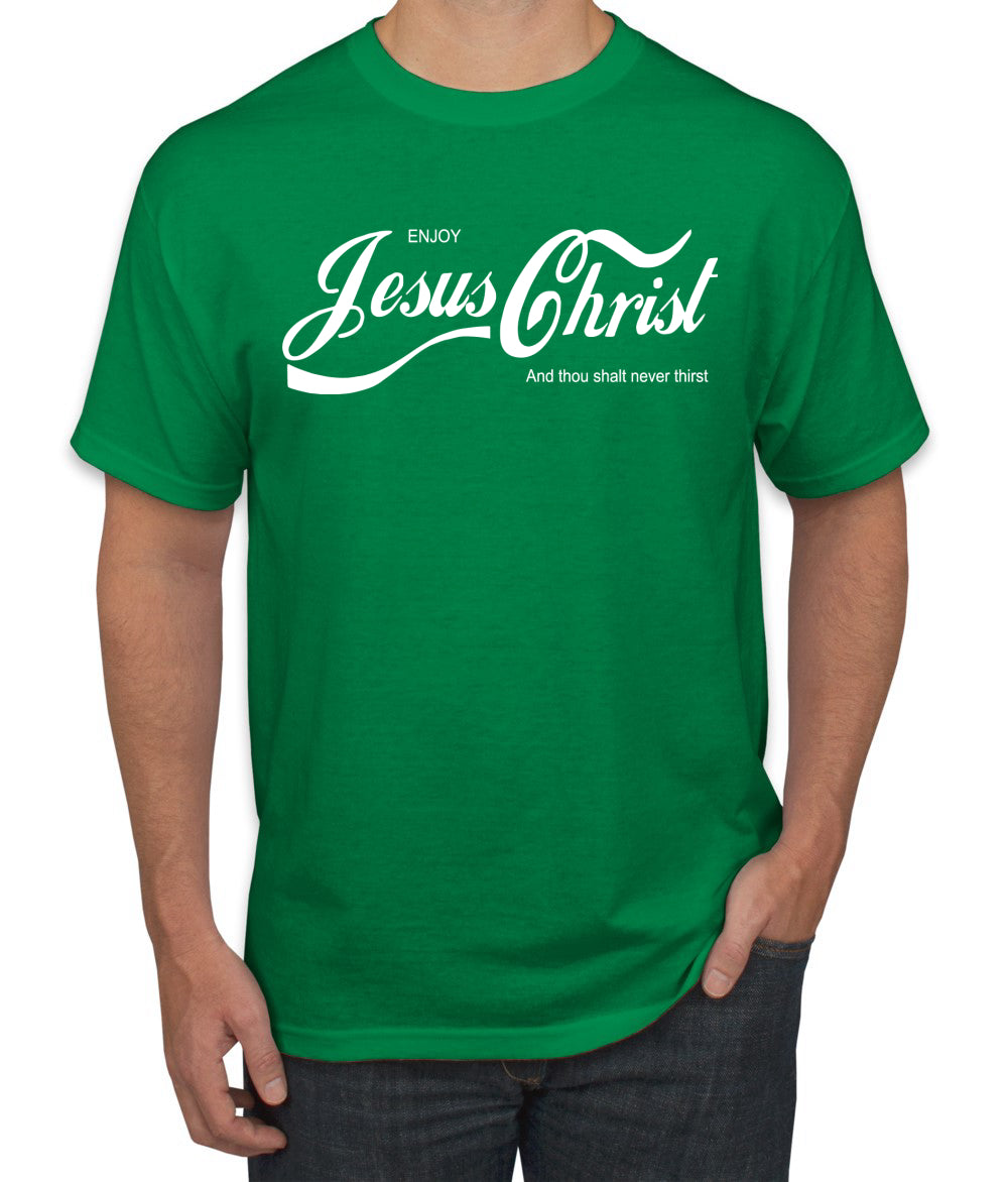 Enjoy Jesus Christ Parody Shirt Thou Shalt Never Thirst, Funny Christian Inspirational  Inspirational/Christian Men's T-Shirt