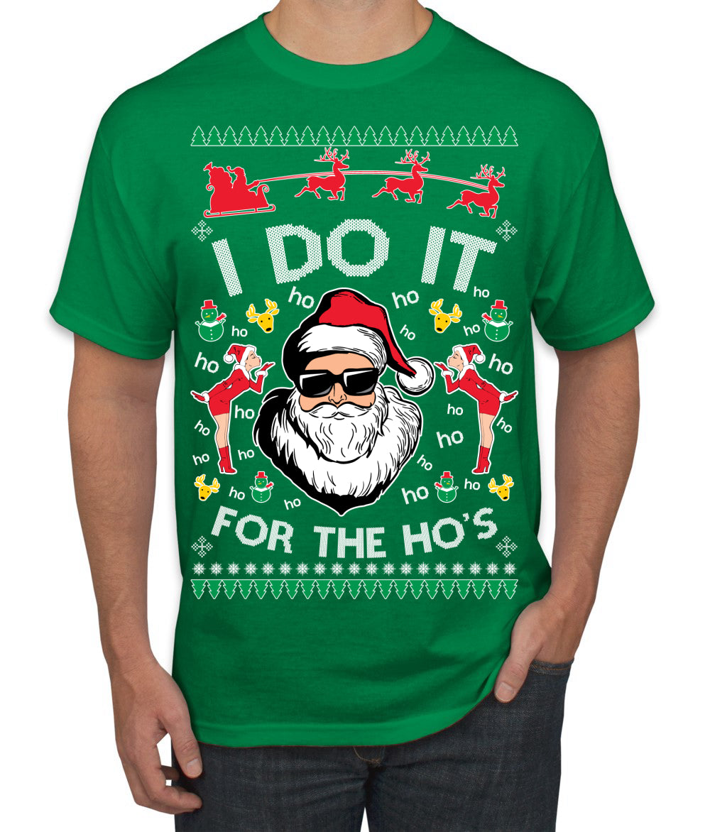 I Do It for the Hos Funny Santa Claus Ugly Christmas Sweater Men's T-Shirt