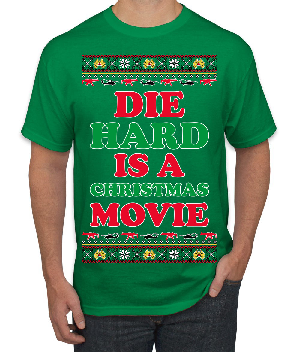 Die Hard is a Christmas Movie Classic, McClane Hans Nakatomi Plaza Xmas Party Holiday Movies Ugly Christmas Sweater Men's T-Shirt