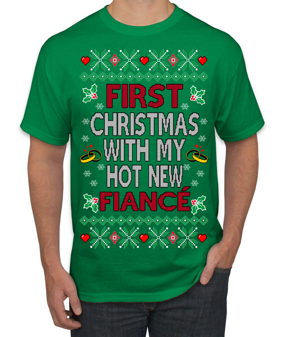 First Christmas With My Hot New Fiance Classic Newlywed Ugly Christmas Sweater Men's T-Shirt