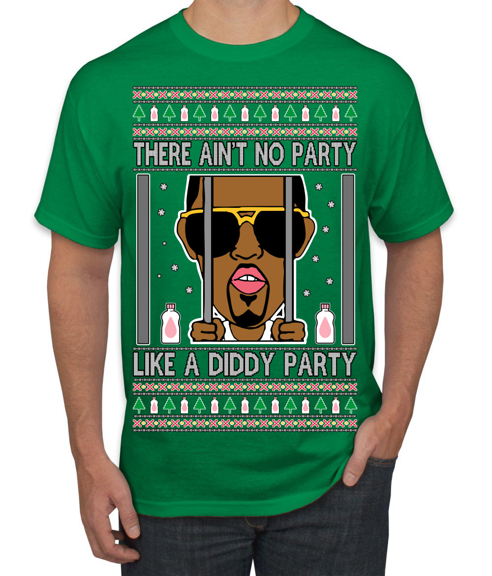 There Ain't No Party Like a Diddy Party Funny Classic Ugly Christmas Sweater Men's T-Shirt