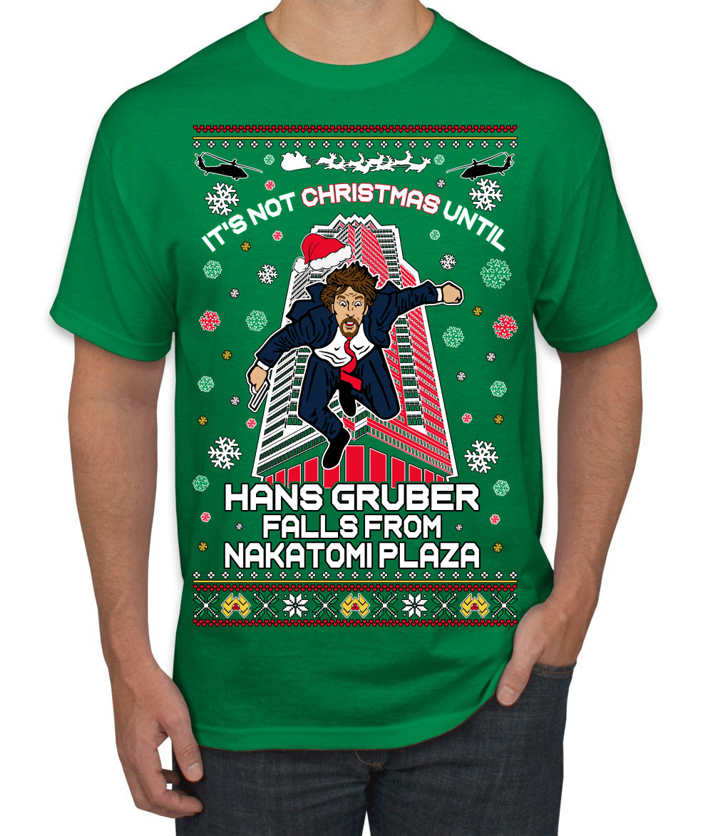 Not Christmas Until Hans Gruber Falls From Nakatomi Ugly Christmas Sweater Men's T-Shirt
