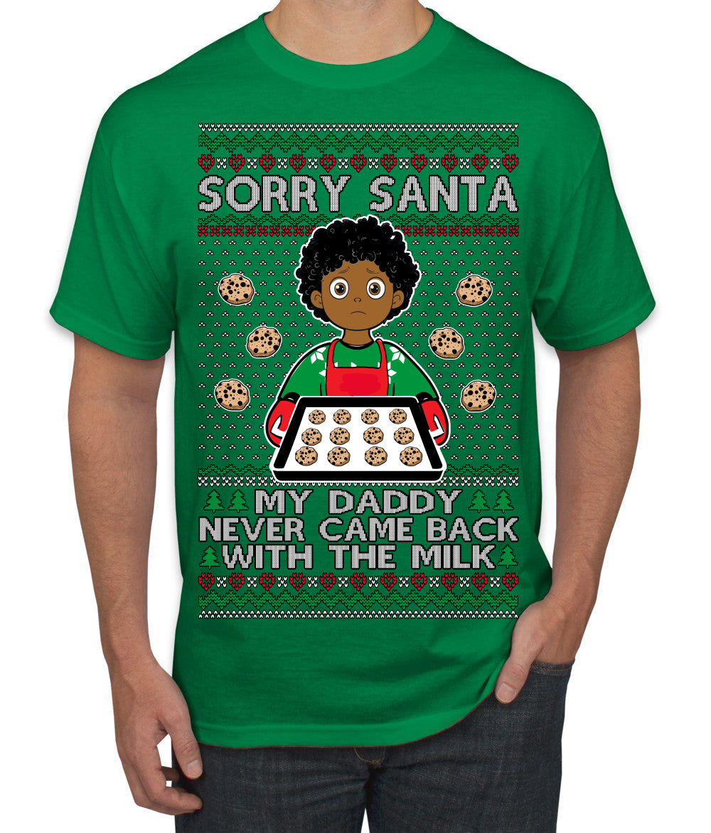 Sorry Santa Dad Never Came Back With Milk, Other Kid, Funny Viral Daddy Left Sad Kid Meme Ugly Christmas Sweater Men's T-Shirt