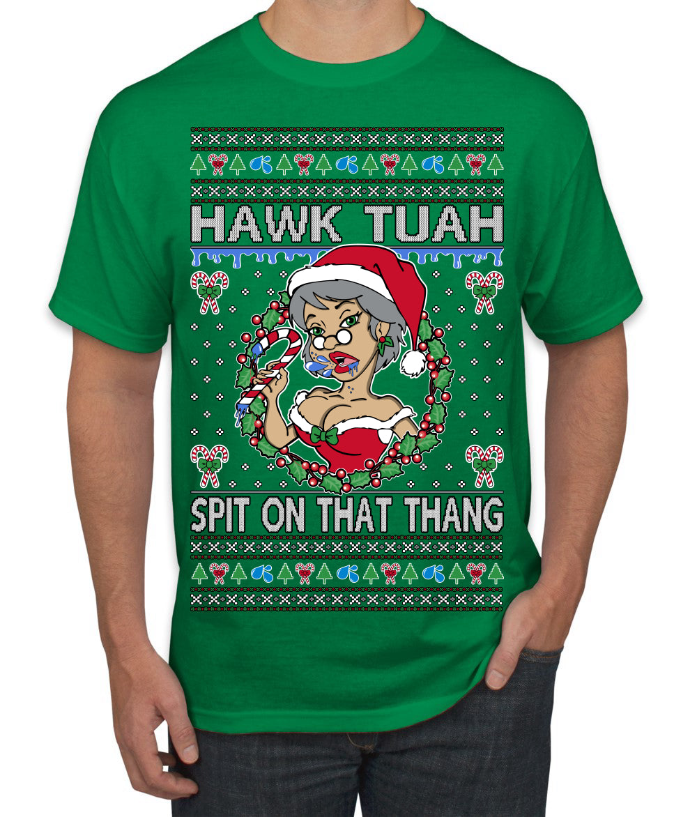Hawk Tuah Spit On That Thang Mrs Claus Funny Meme Ugly Christmas Sweater Men's T-Shirt