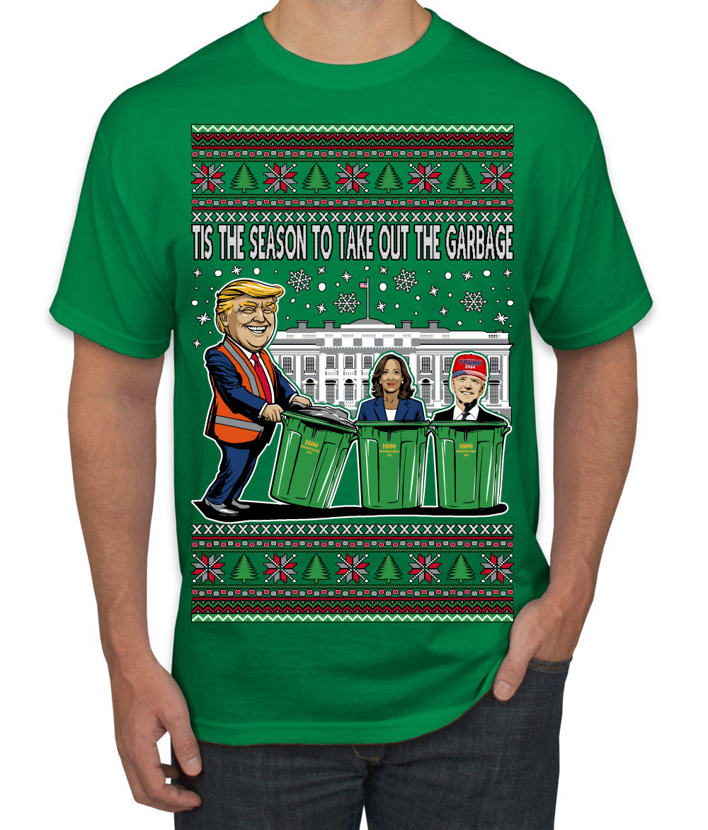 Tis the Season to Take Out the Garbage President Trump Ugly Christmas Sweater Men's T-Shirt