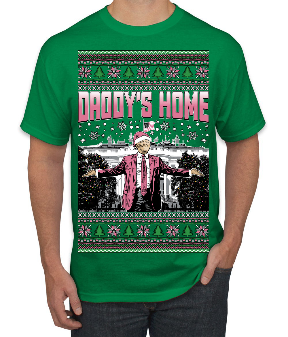 Daddy's Home Pink Suit, I'll Be Home for Christmas | Funny Santa Clause President Donald Trump Ugly Christmas Sweater Men's T-Shirt