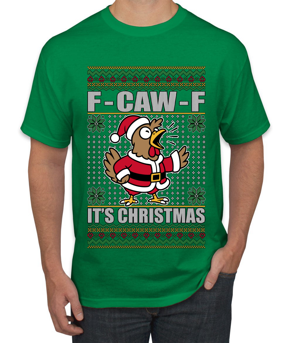 F-CAW-F IT'S CHRISTMAS, Ugly Christmas Sweater Men's T-Shirt
