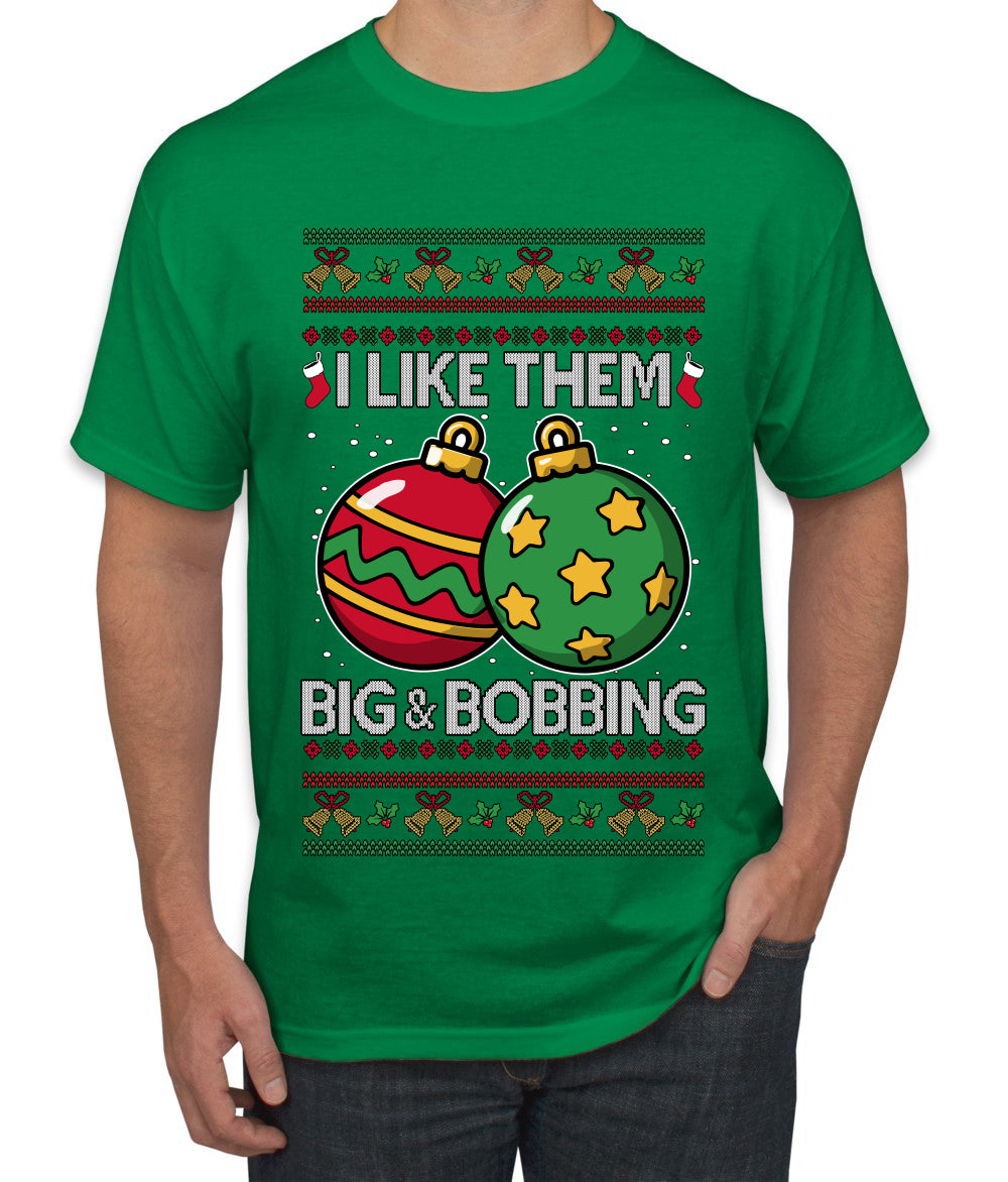 Big and Bobbing, Funny Ugly Christmas Sweater Unisex Men's T-Shirt