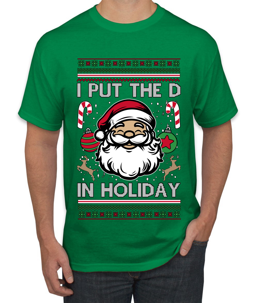 I Put The D In Holiday, Ugly Christmas Sweater Unisex Men's T-Shirt