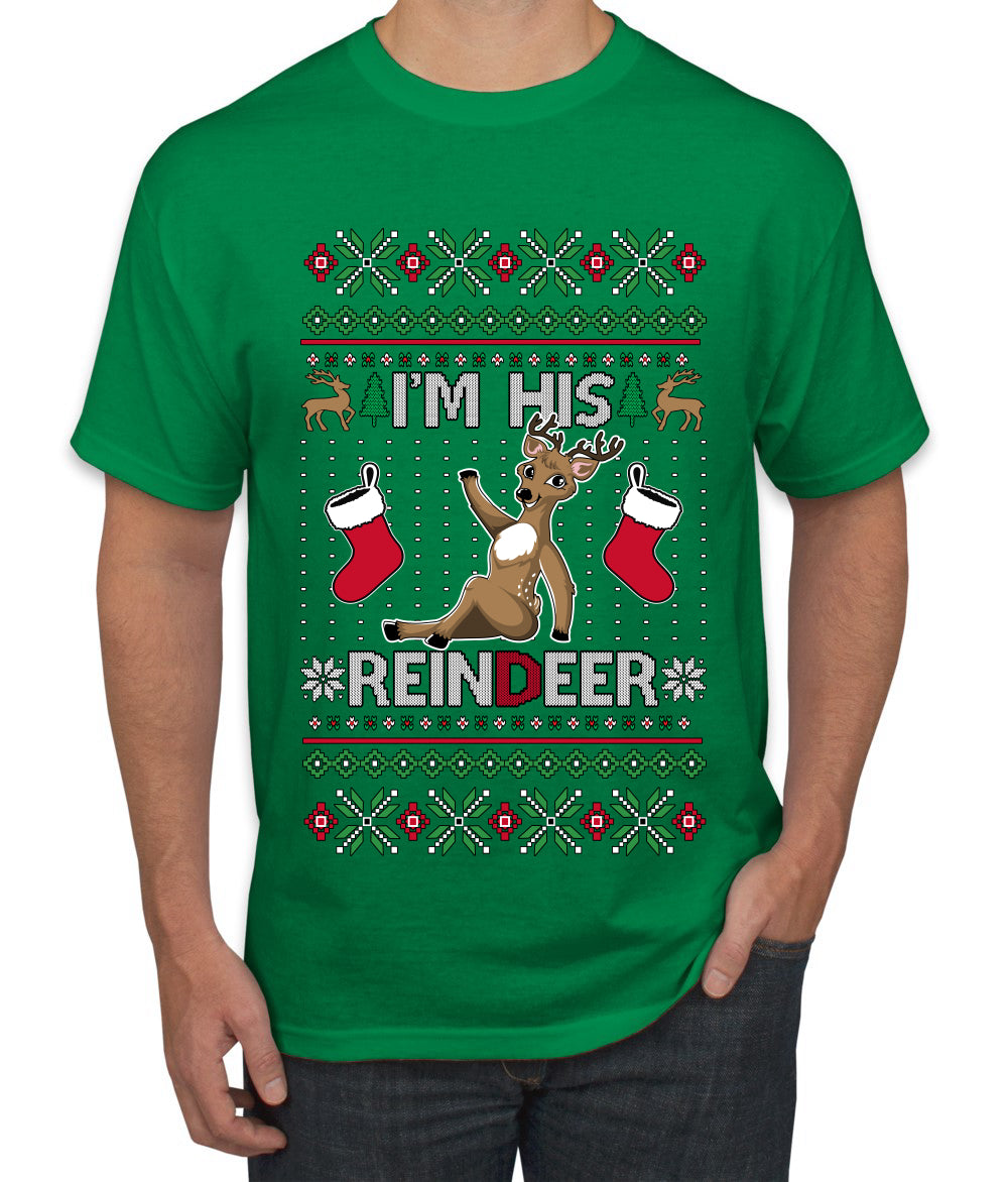 I'm His Reindeer, Ugly Christmas Sweater Unisex Men's T-Shirt