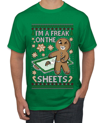 I'm A Freak On The Sheets, Ugly Christmas Sweater Unisex Men's T-Shirt