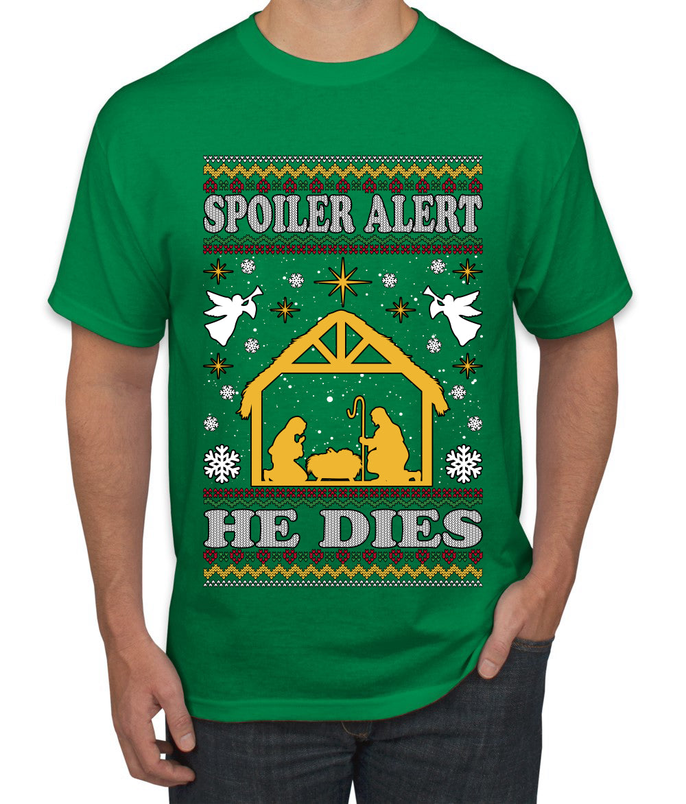 Spoiler Alert He Dies Nativity Scene, Ugly Christmas Sweater Unisex Men's T-Shirt
