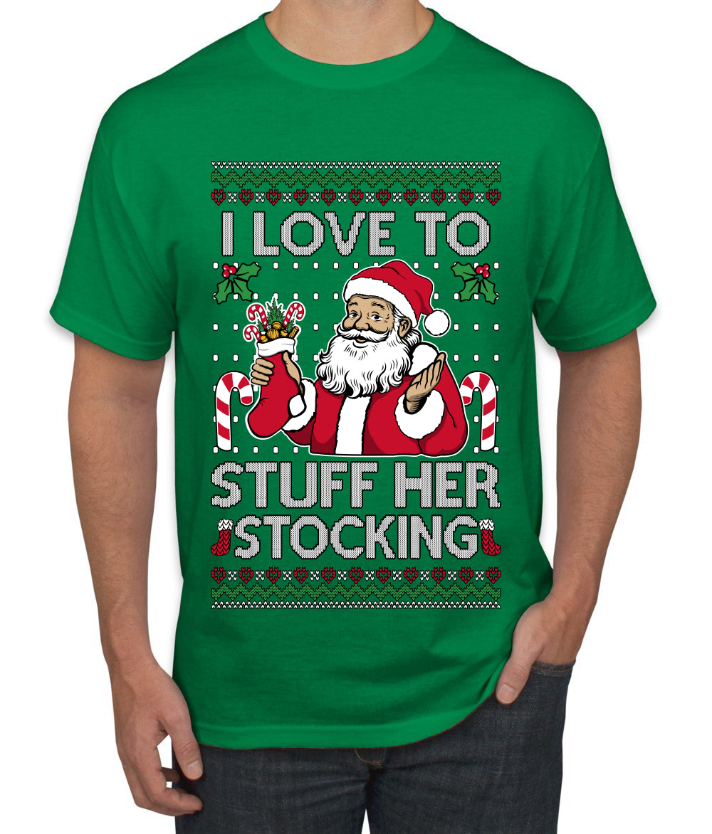 I Love To Stuff Her Stocking, Ugly Christmas Sweater Unisex Men's T-Shirt