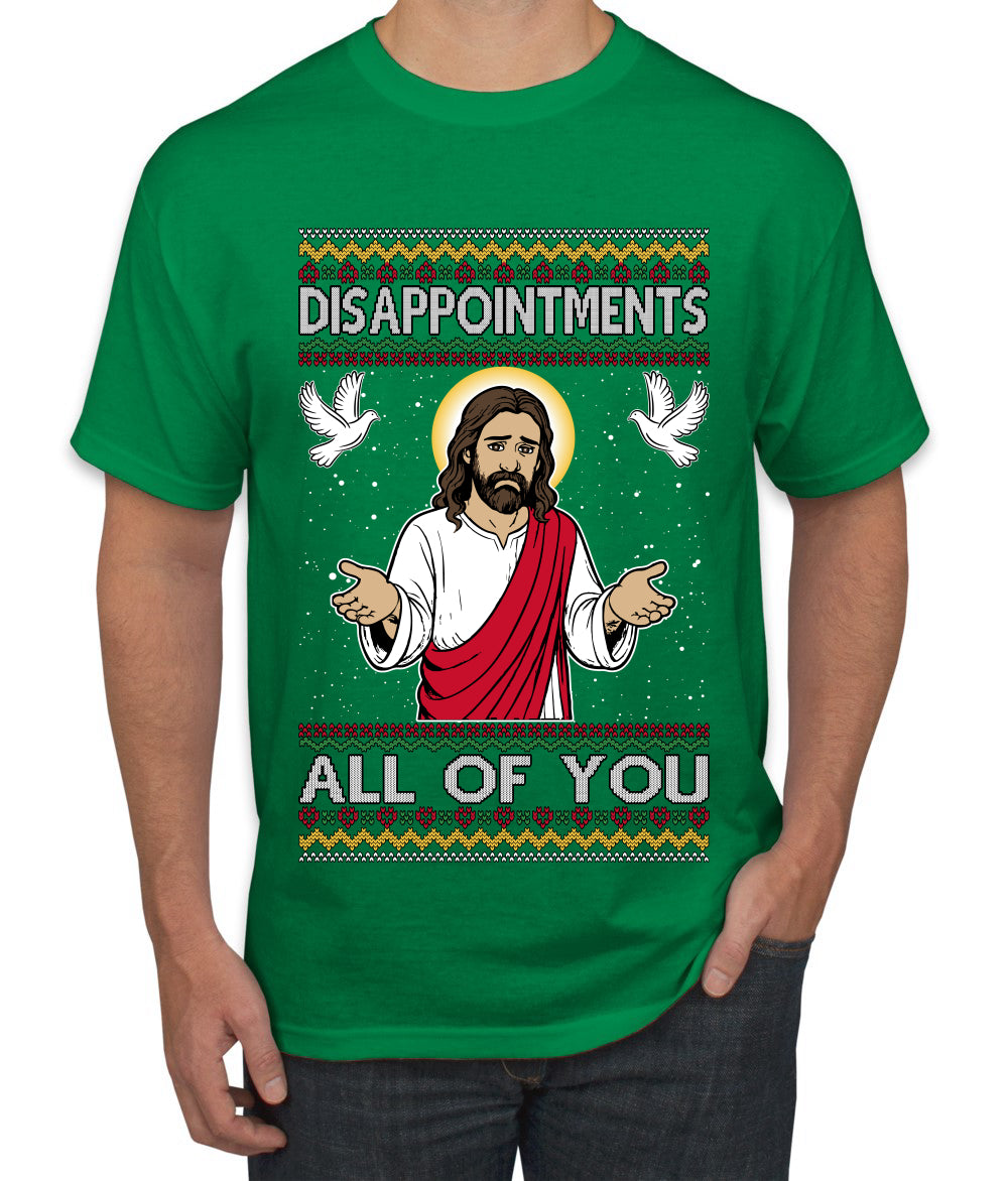 Disappointments All Of You Jesus, Ugly Christmas Sweater Unisex Men's T-Shirt