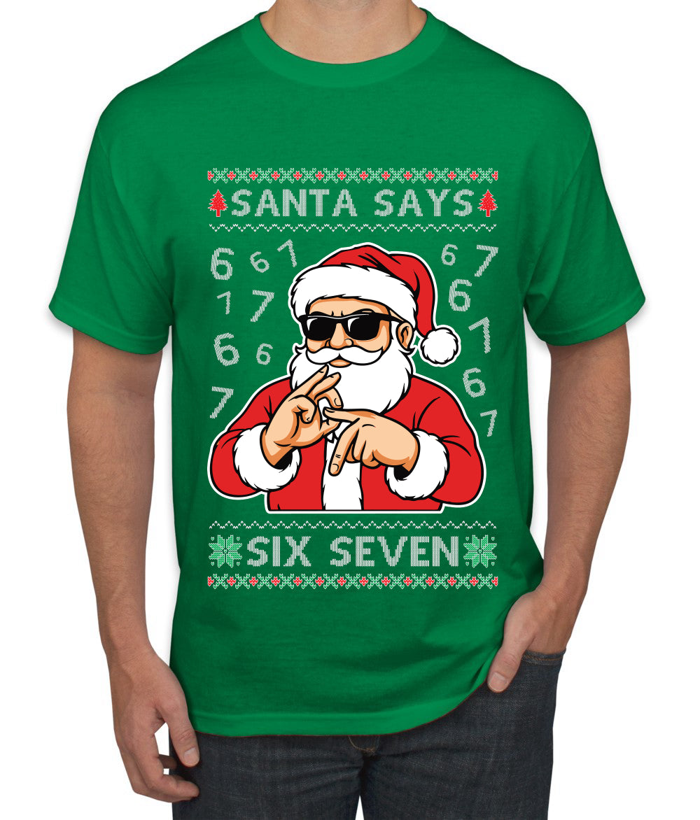 Santa Says 6 7 Numbers Meme, Ugly Christmas Sweater Unisex Men's T-Shirt