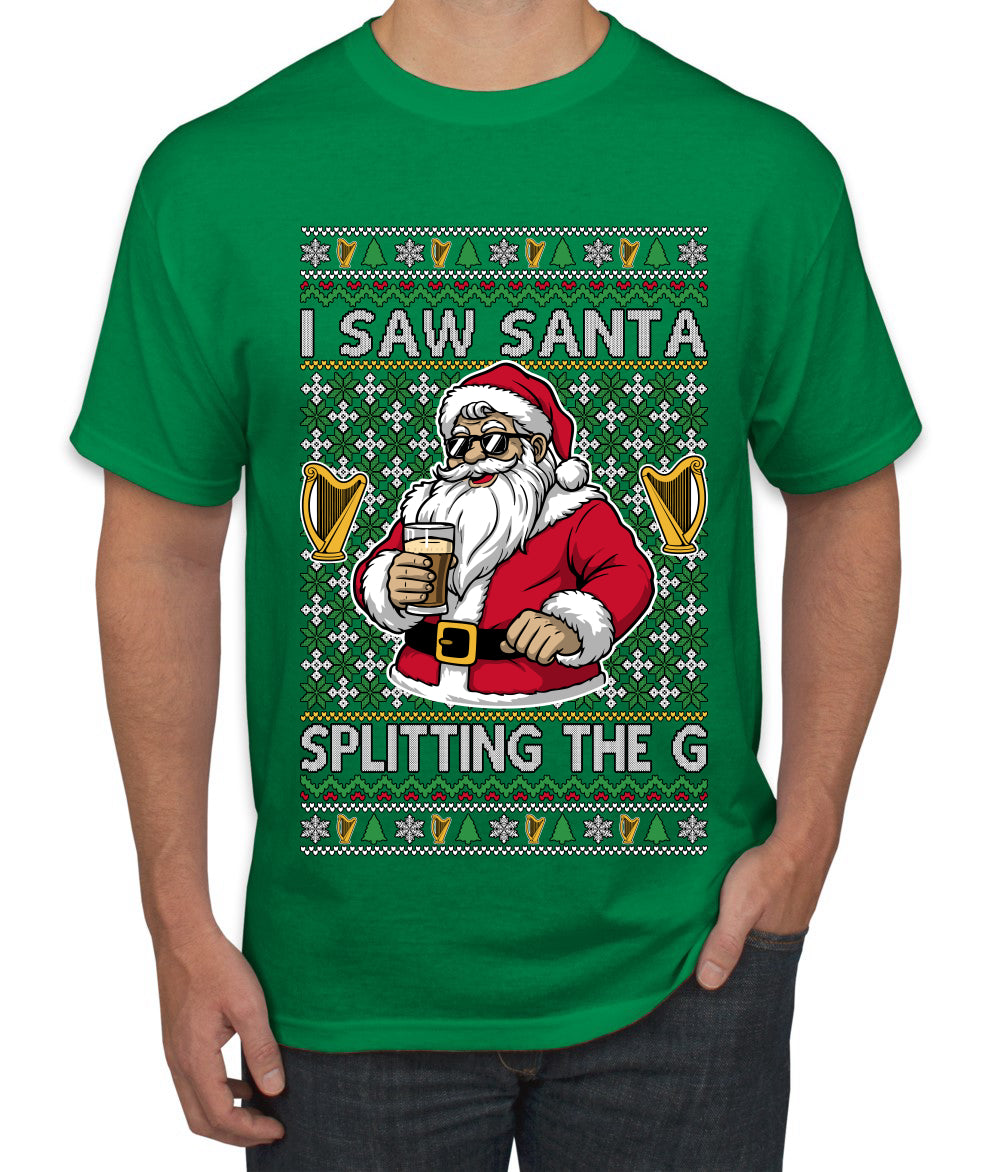 I Saw Santa Splitting The G, Ugly Christmas Sweater Unisex Men's T-Shirt