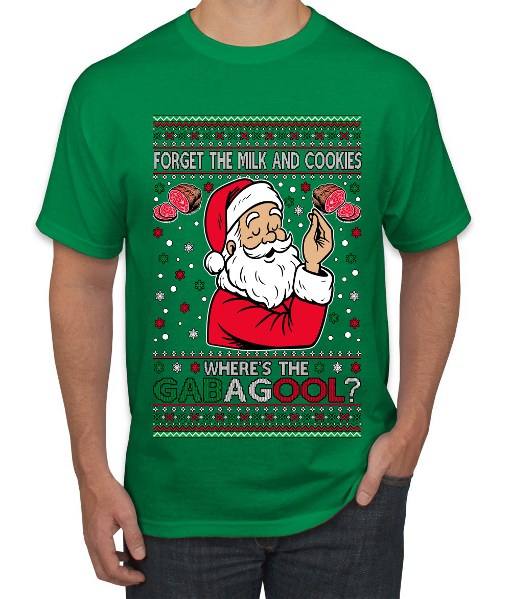 Forget The Milk And Cookies, Where's The Gabagool? Funny Italian Capicola, Italian American Slang Christmas Sweater, Ugly Christmas Sweater Unisex Men's T-Shirt