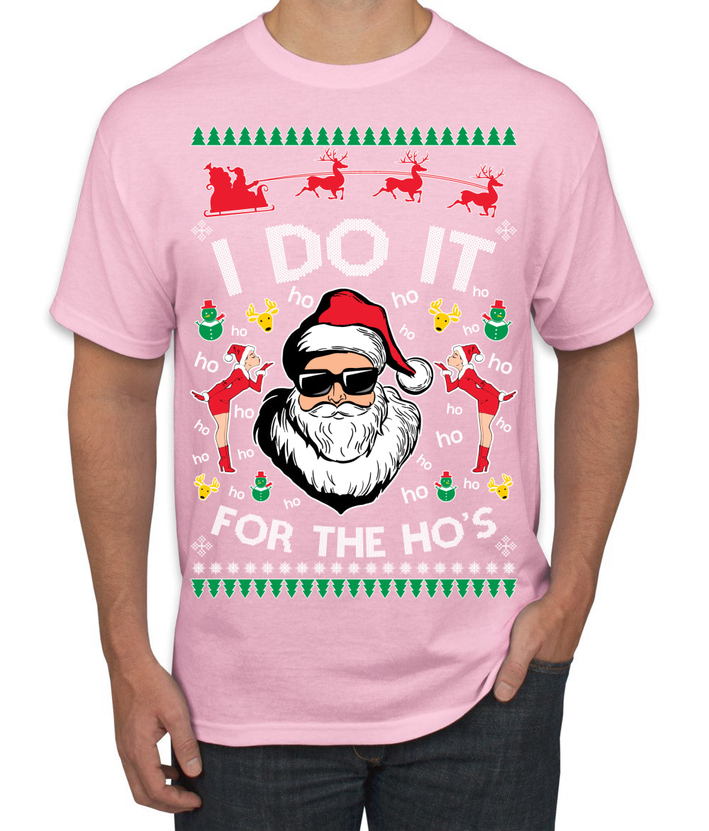 I Do It for the Hos Funny Santa Claus Ugly Christmas Sweater Men's T-Shirt