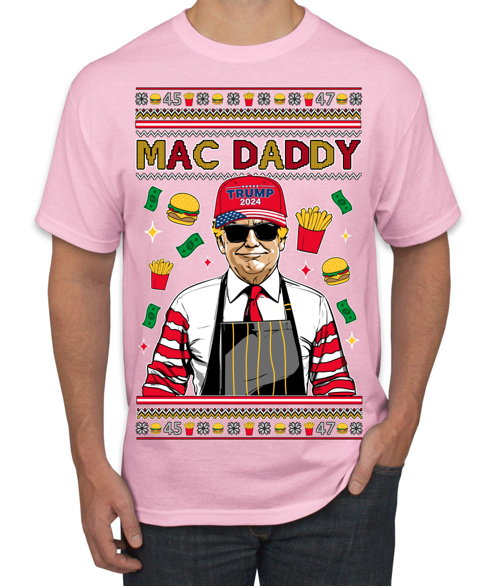 Mac Daddy Funny Viral Trump Meme Fast Food Fries Burgers Ugly Christmas Sweater Men's T-Shirt