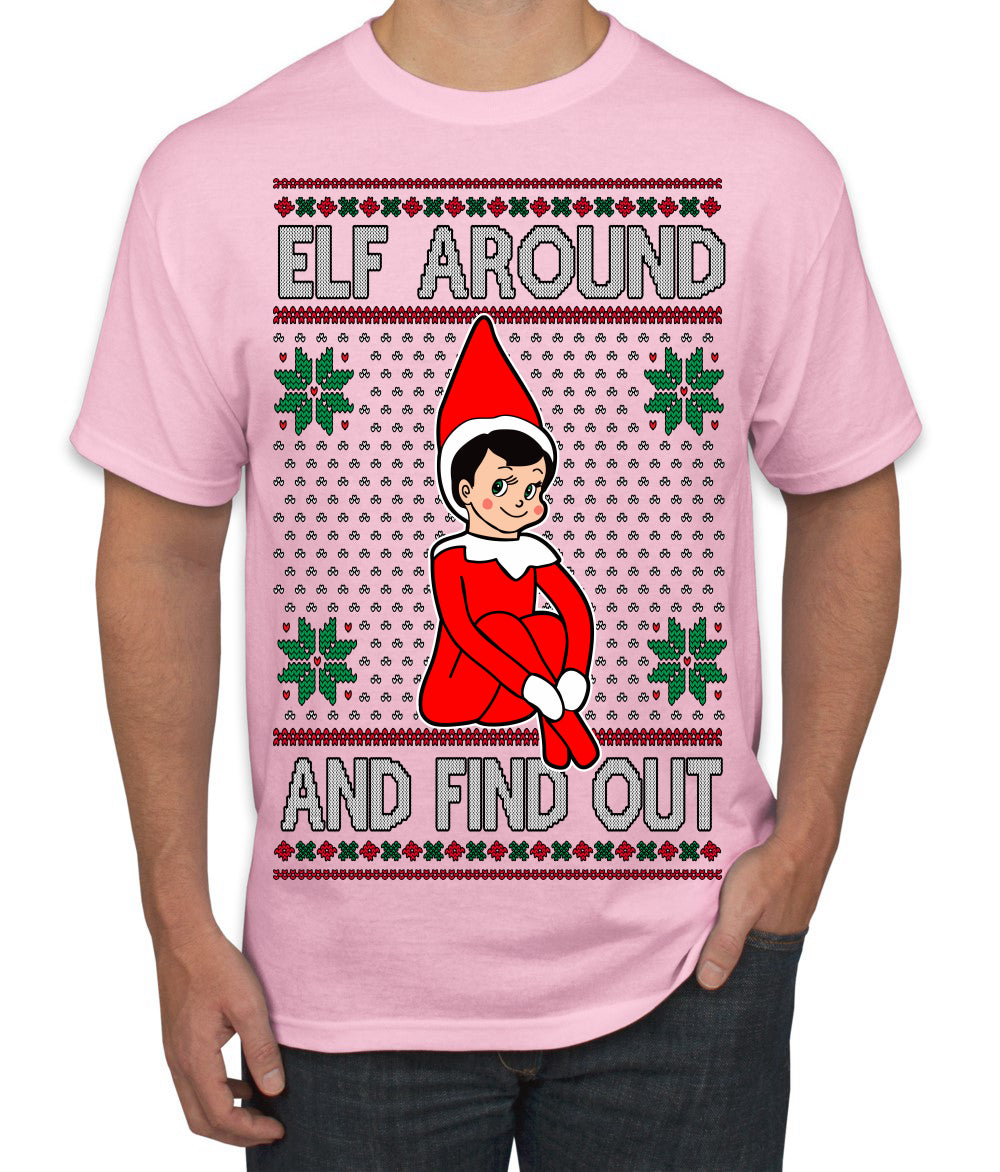 Elf Around and Find Out Funny Gift Toy on a Shelf, Classic Viral Winter Holidays Xmas Meme Ugly Christmas Sweater Men's T-Shirt