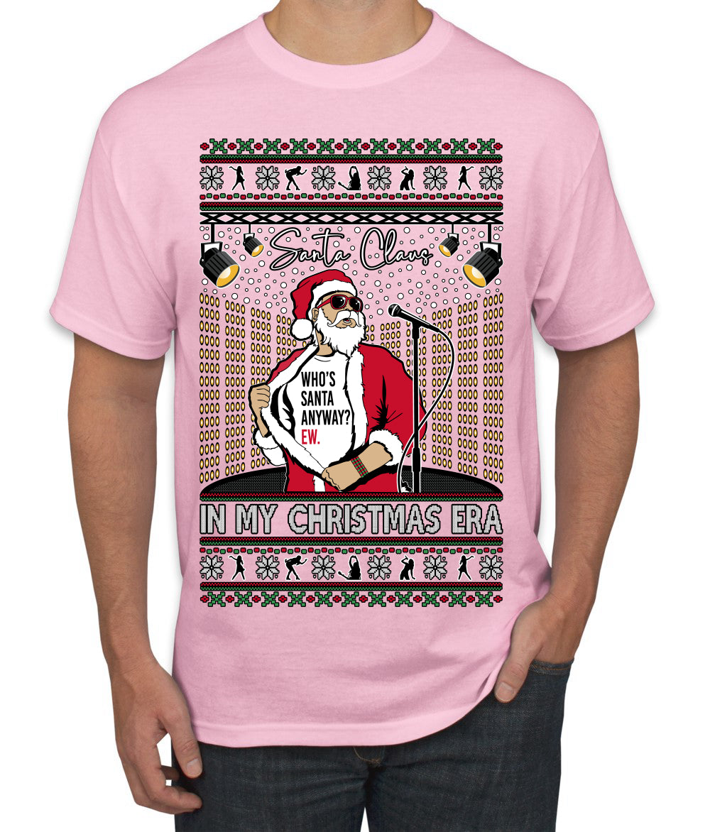 Santa Claus In My Christmas Era Xmas Ugly Christmas Sweater Men's T-Shirt