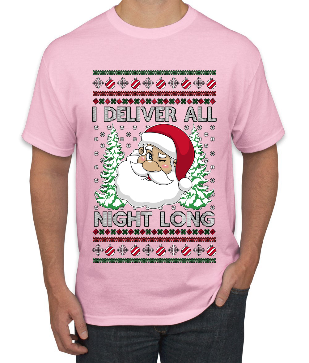 I Deliver All Night Long, Ugly Christmas Sweater Unisex Men's T-Shirt