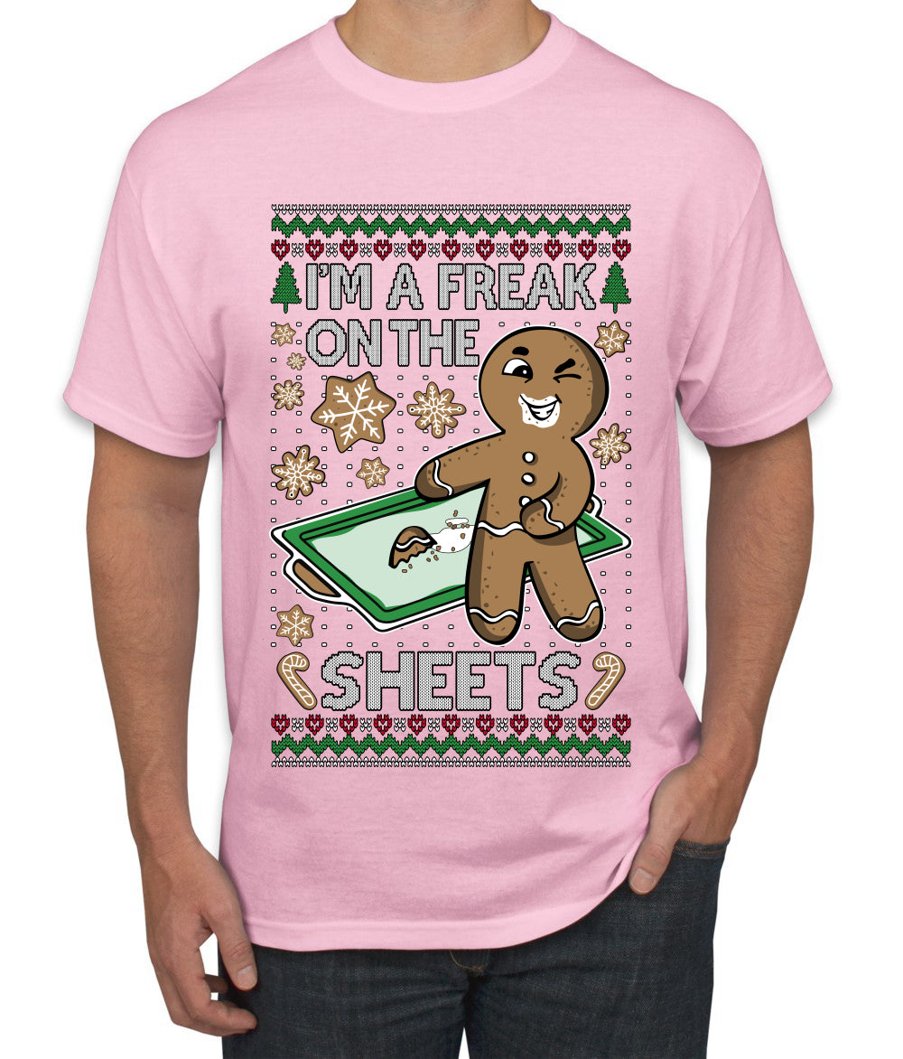 I'm A Freak On The Sheets, Ugly Christmas Sweater Unisex Men's T-Shirt