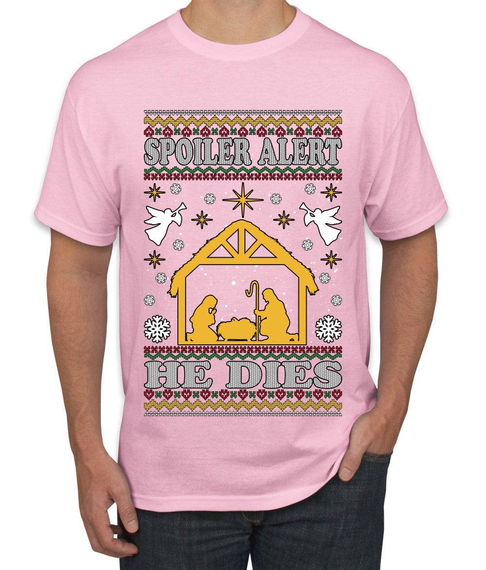 Spoiler Alert He Dies Nativity Scene, Ugly Christmas Sweater Unisex Men's T-Shirt