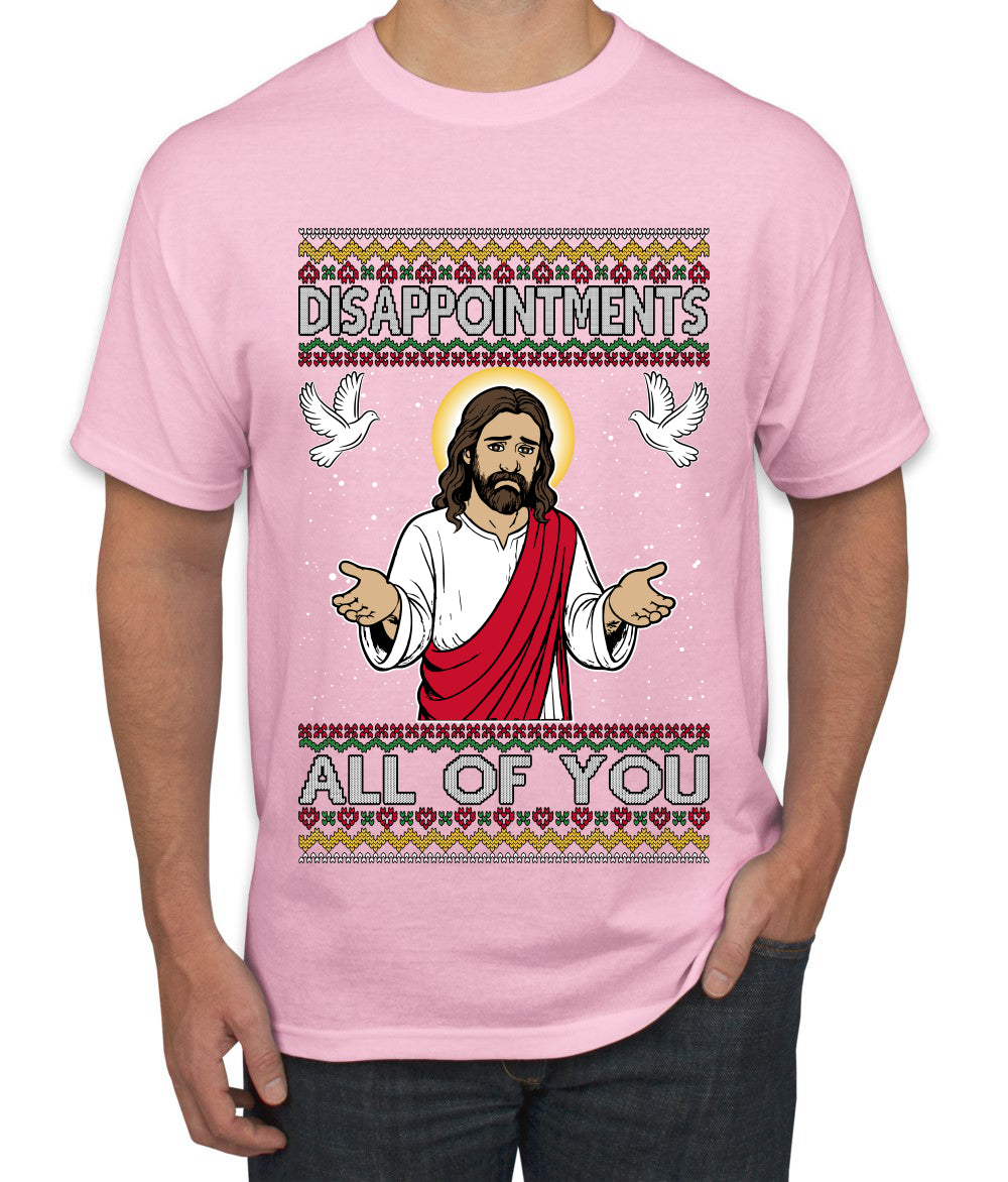 Disappointments All Of You Jesus, Ugly Christmas Sweater Unisex Men's T-Shirt
