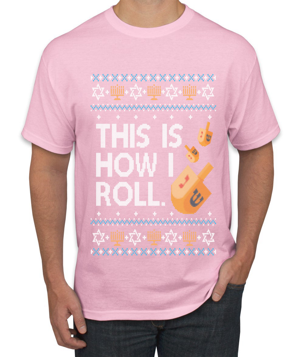 This Is How I Roll Dreidel Hanukkah, Ugly Christmas Sweater Unisex Men's T-Shirt