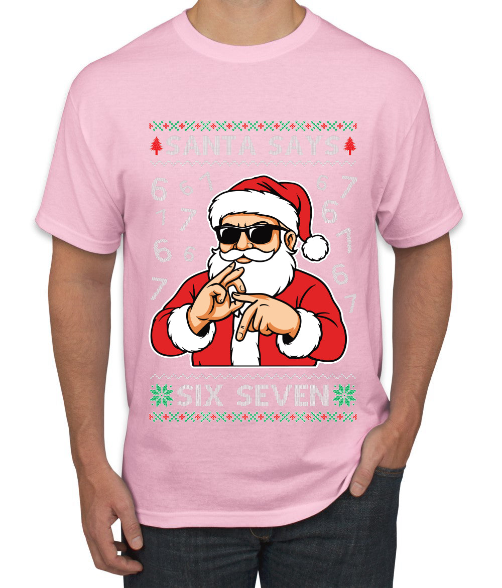 Santa Says 6 7 Numbers Meme, Ugly Christmas Sweater Unisex Men's T-Shirt