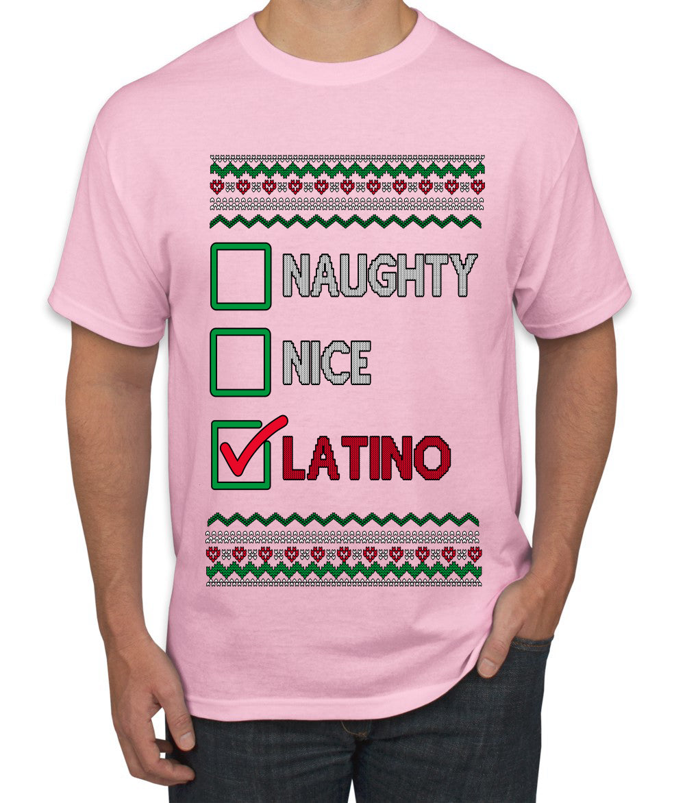 Naughty Nice, Latino, Latin American Humor Christmas Design, Ugly Christmas Sweater Unisex Men's T-Shirt