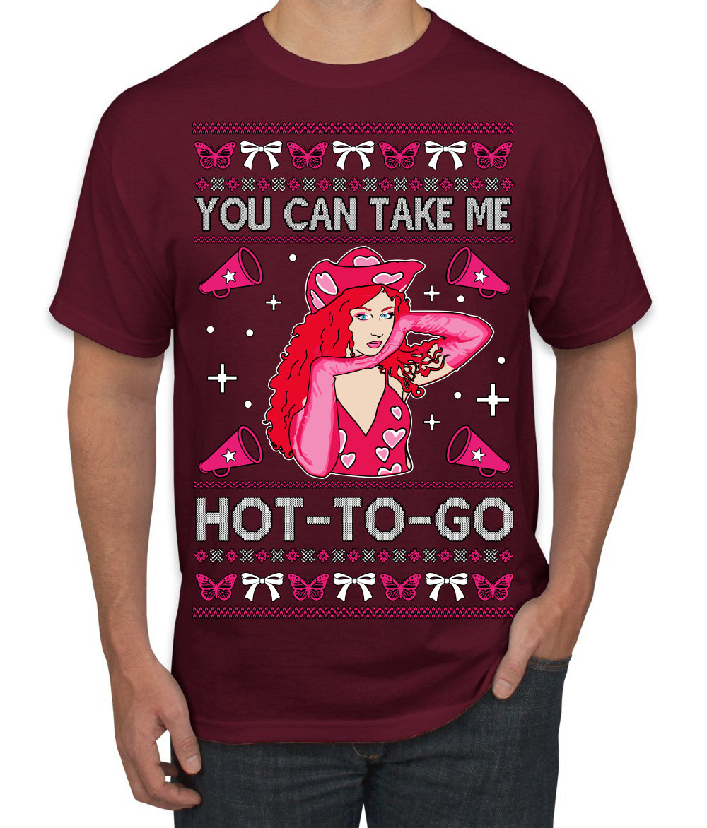 You Can Take Me Hot to Go, Funny Midwest Princess Pop Star Ugly Christmas Sweater Men's T-Shirt