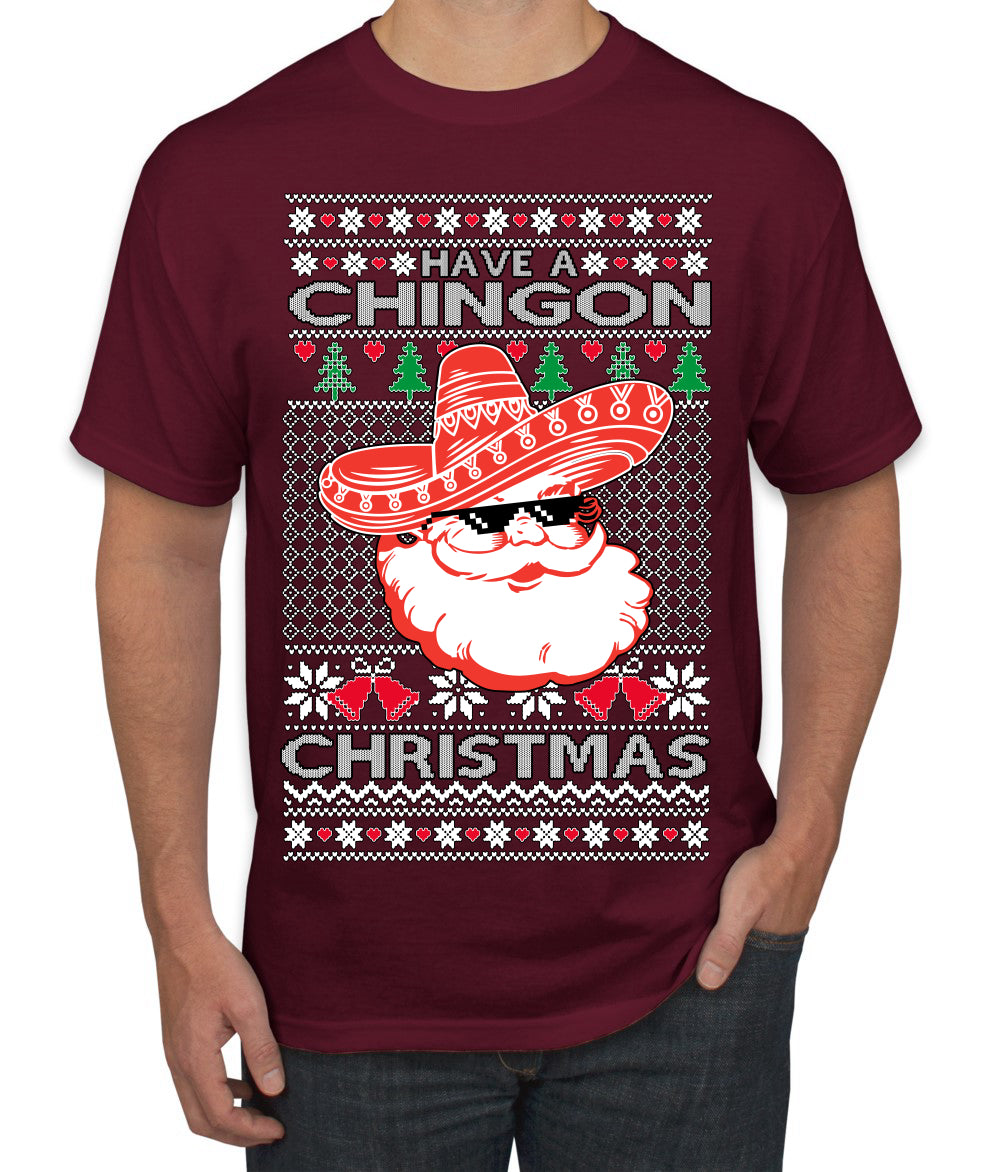 Have a Chingon Christmas Funny Spanish Saying Ugly Christmas Sweater Men's T-Shirt