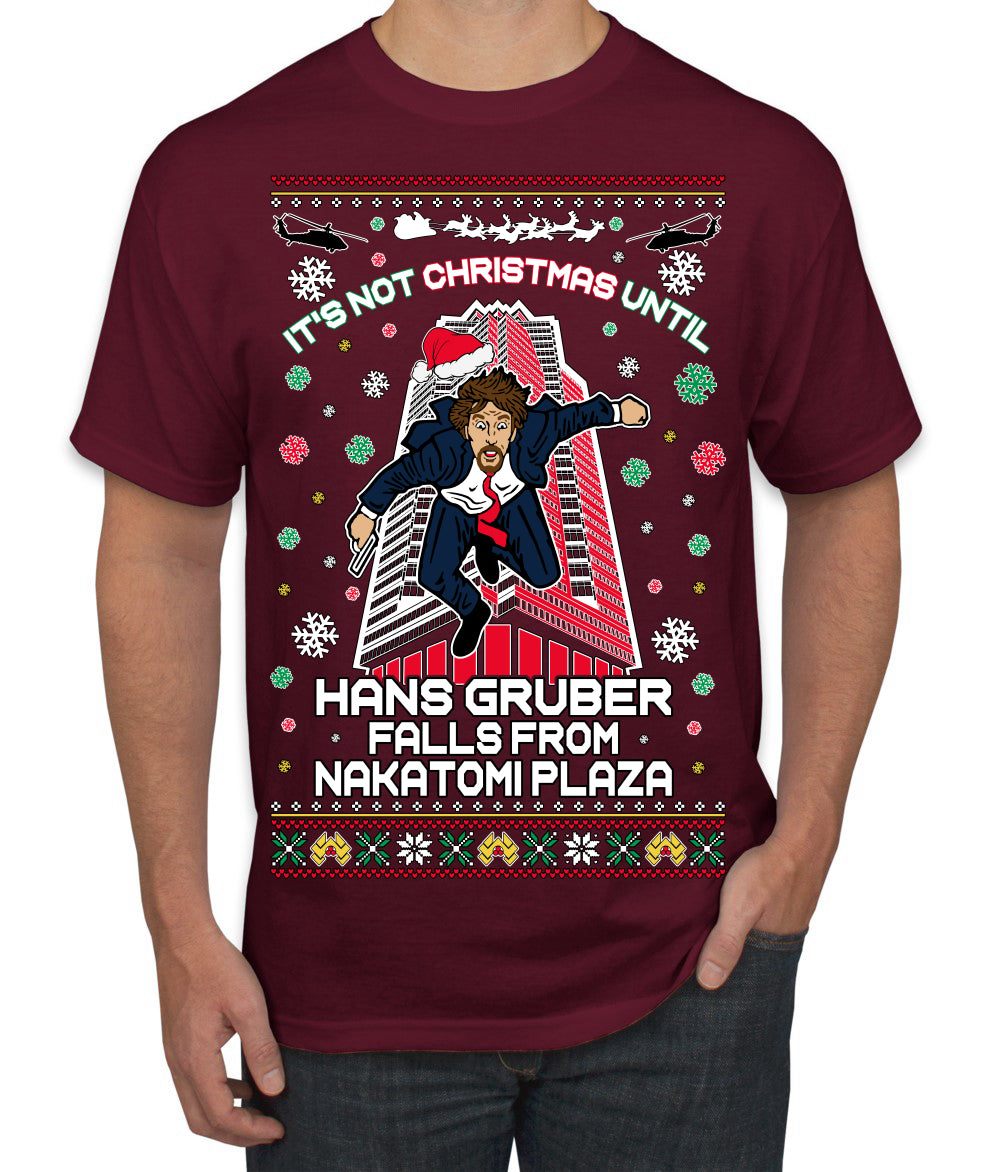 Not Christmas Until Hans Gruber Falls From Nakatomi Ugly Christmas Sweater Men's T-Shirt