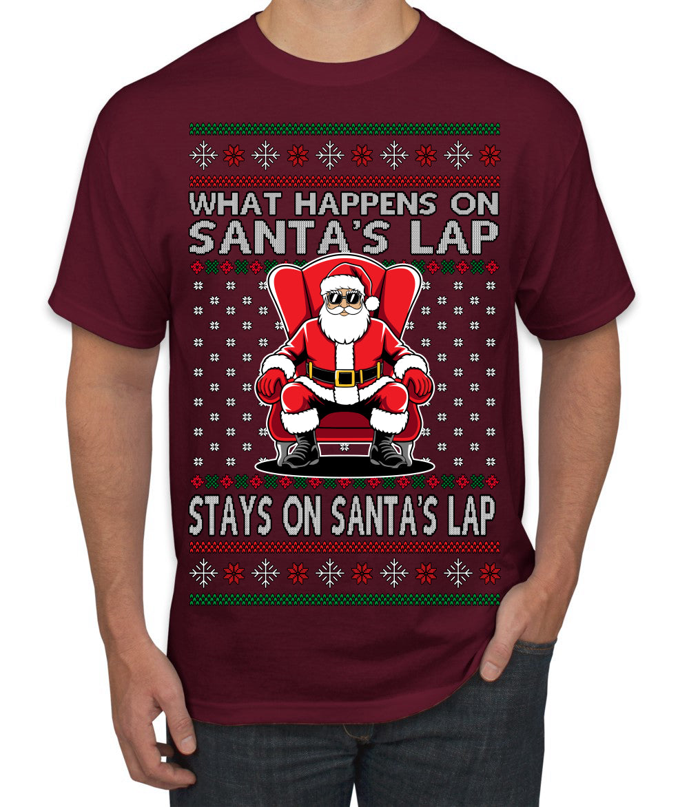 What Happens on Santa's Lap Stays on Santa's Lap, Funny Dirty X Rated Naughty Ugly Christmas Sweater Men's T-Shirt