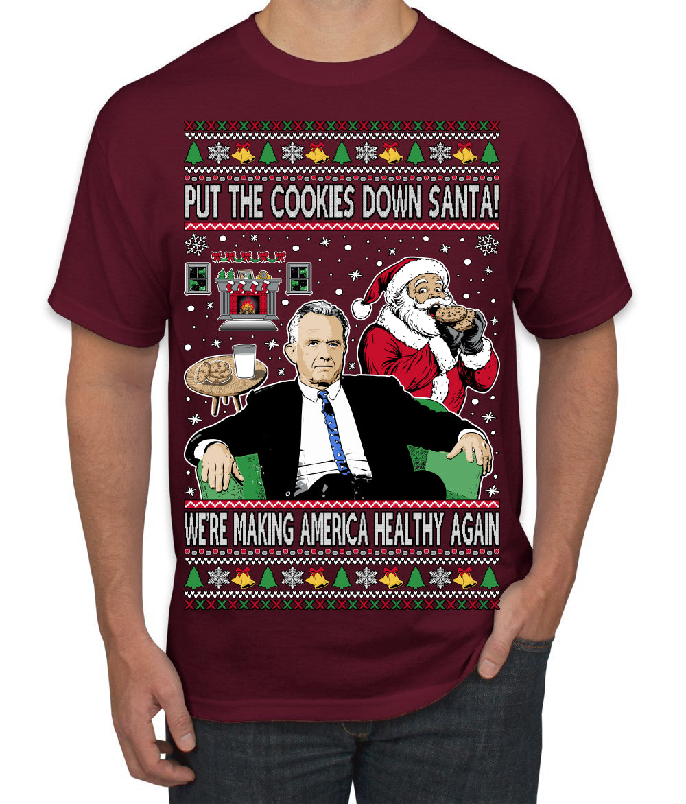 Put the Cookies Down Make America Healthy Again RFK Ugly Christmas Sweater Men's T-Shirt