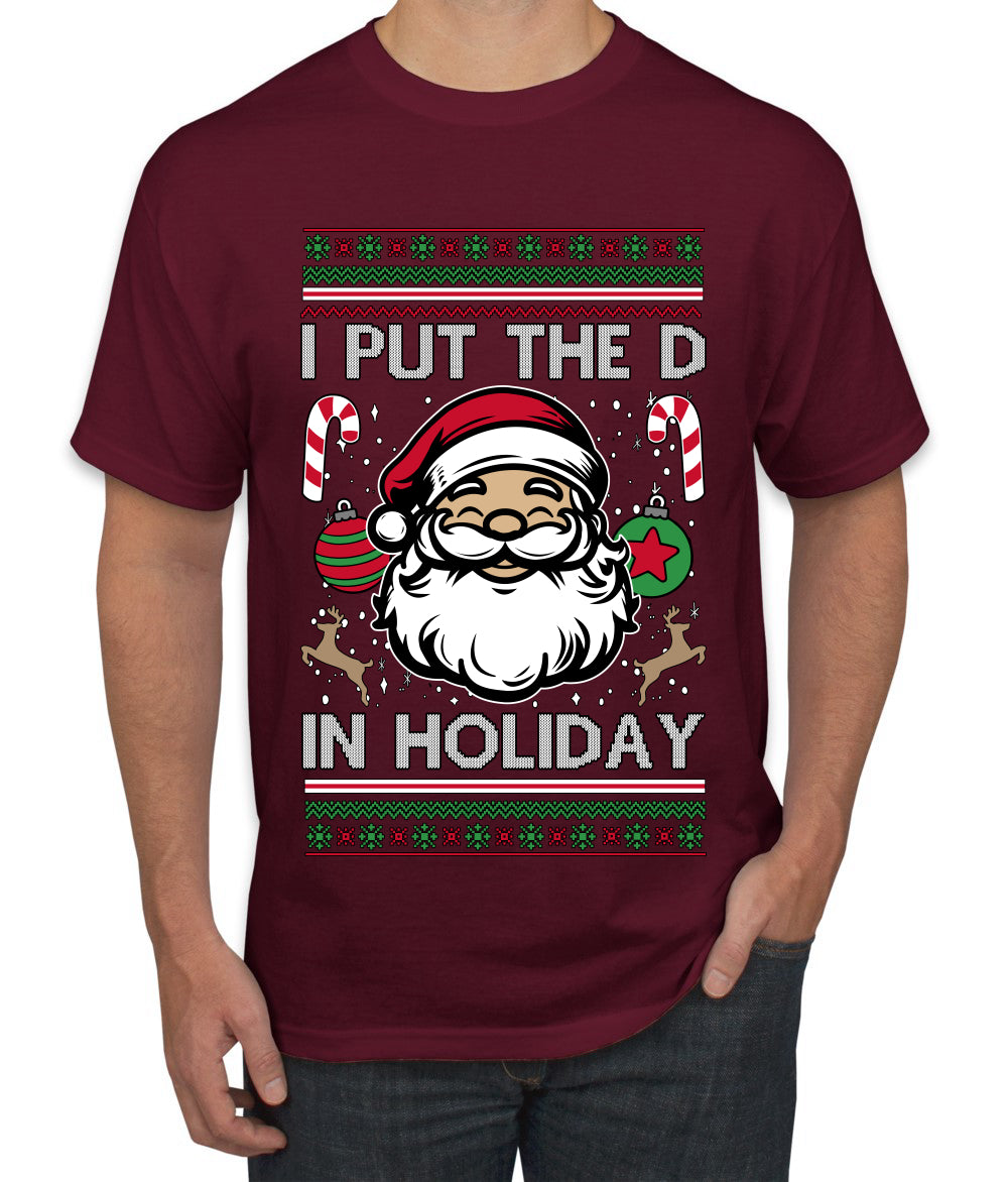 I Put The D In Holiday, Ugly Christmas Sweater Unisex Men's T-Shirt