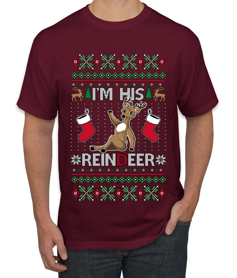 I'm His Reindeer, Ugly Christmas Sweater Unisex Men's T-Shirt