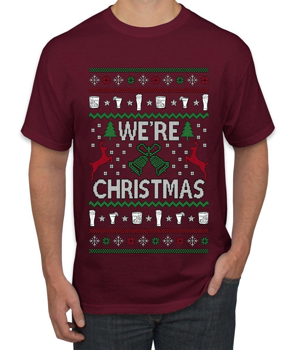 We're Christmas, Ugly Christmas Sweater Unisex Men's T-Shirt