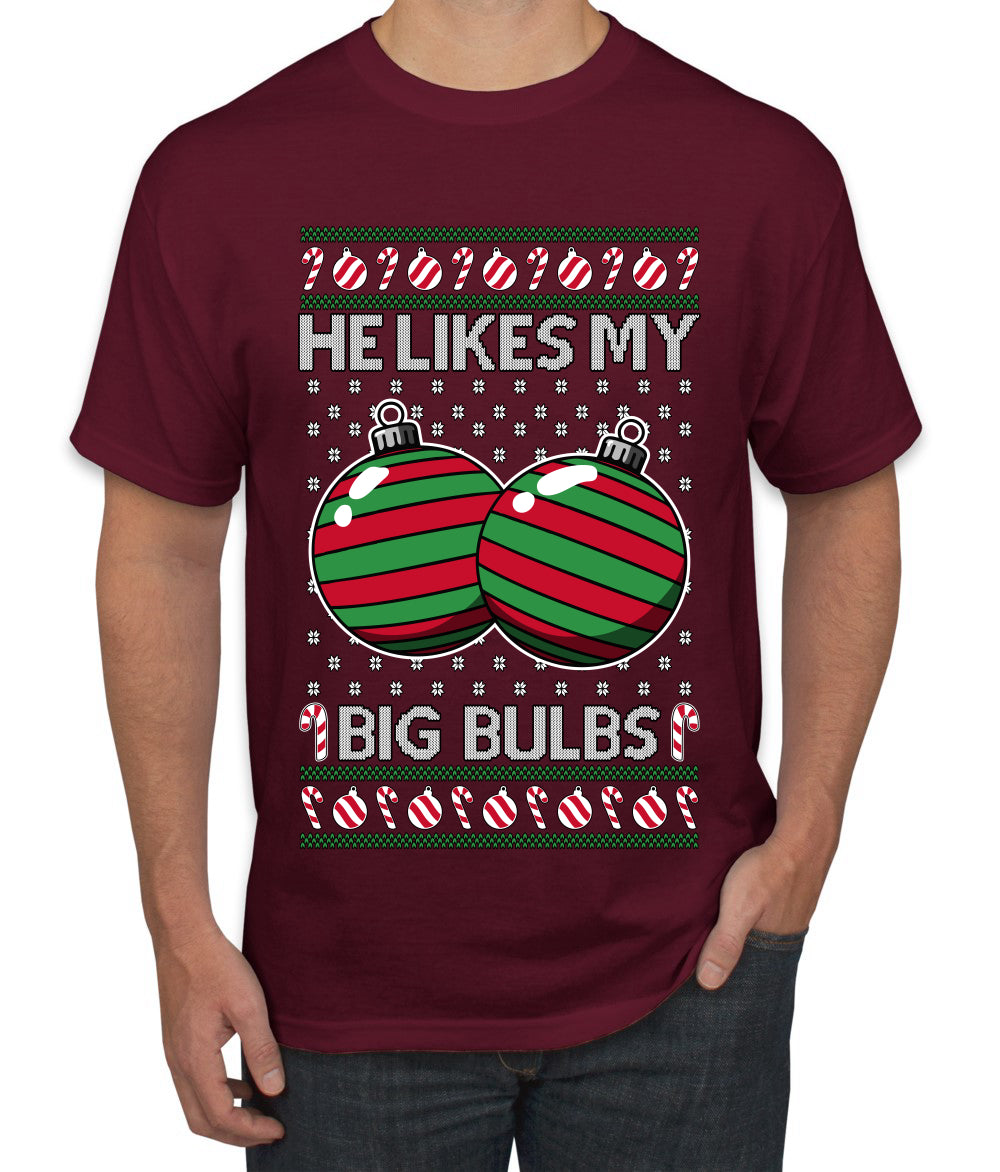 He Likes My Big Bulbs, Ugly Christmas Sweater Unisex Men's T-Shirt