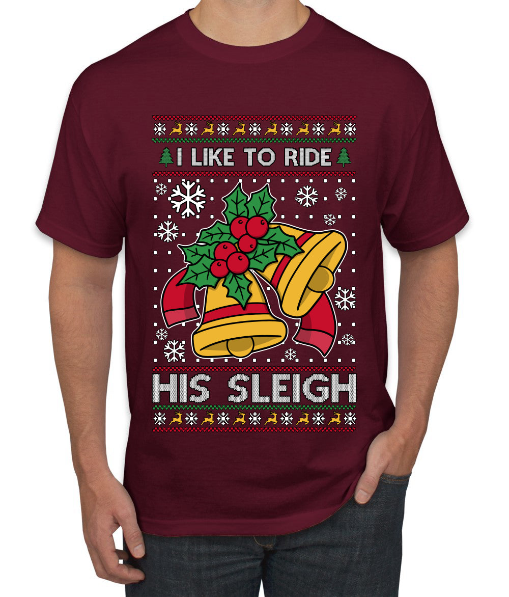 I Like To Ride His Sleigh, Ugly Christmas Sweater Unisex Men's T-Shirt