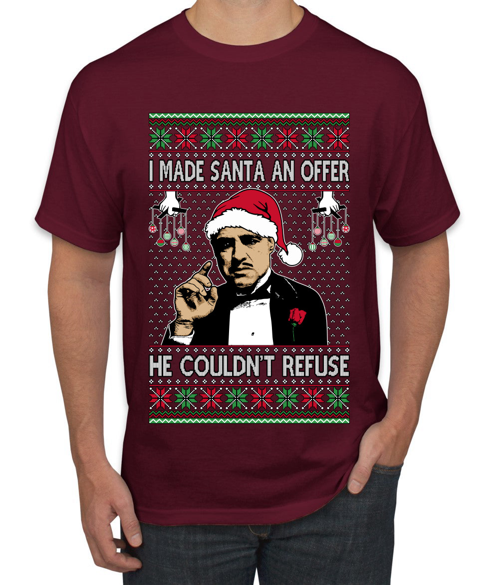 I Made Santa An Offer He Couldn't Refuse Mafia Don, Ugly Christmas Sweater Unisex Men's T-Shirt