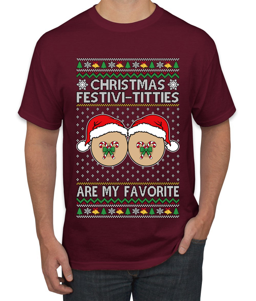 Christmas Festivi-Titties Are My Favorite, Ugly Christmas Sweater Unisex Men's T-Shirt